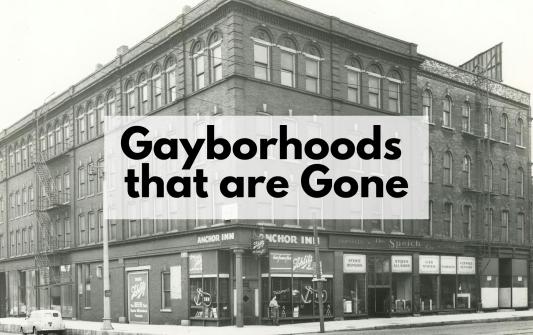 Milwaukee Gayborhoods that are Gone Tour